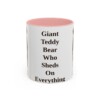 11oz Funny Bernese Mountain Dog Mug, Giant Teddy Bear Who Sheds On Everything, Vintage Dog Coffee Mug, Dog Lover Gift