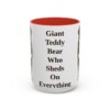 15oz Funny Bernese Mountain Dog Mug, Giant Teddy Bear Who Sheds On Everything, Vintage Dog Coffee Mug, Dog Lover Gift