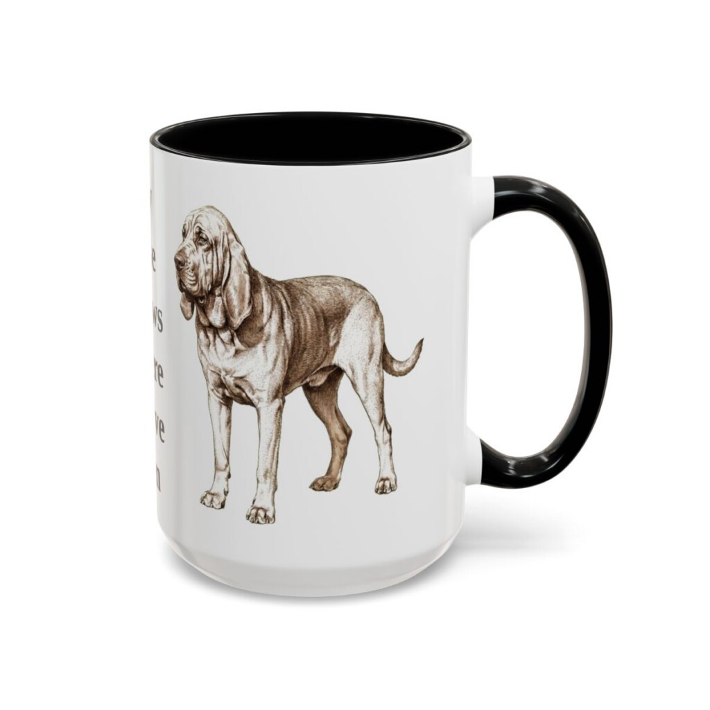 bloodhound-mug-humor-black-right-3 15oz Funny Bloodhound Mug, My Nose Knows Where You've Been, Vintage Dog Coffee Mug, Dog Lover Gift
