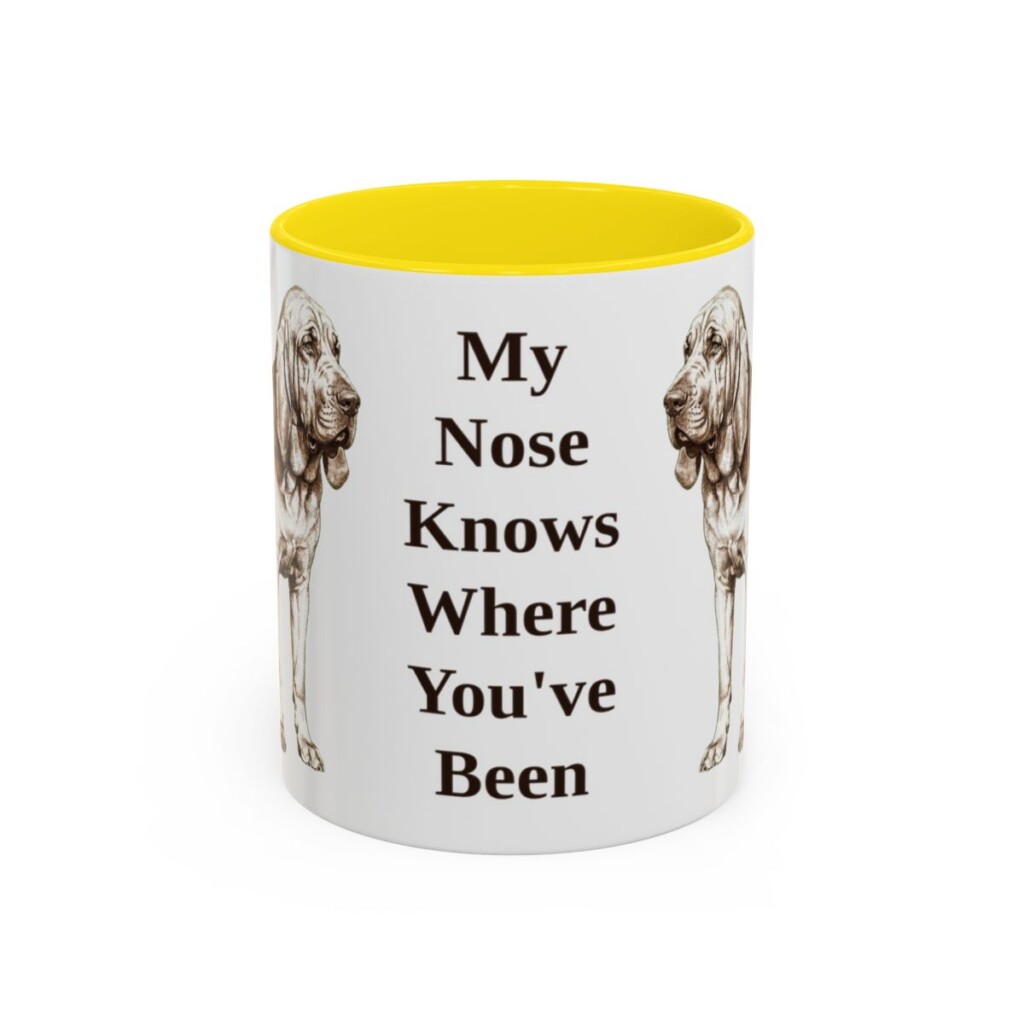11oz Funny Bloodhound Mug, My Nose Knows Where You've Been, Vintage Dog Coffee Mug, Dog Lover Gift