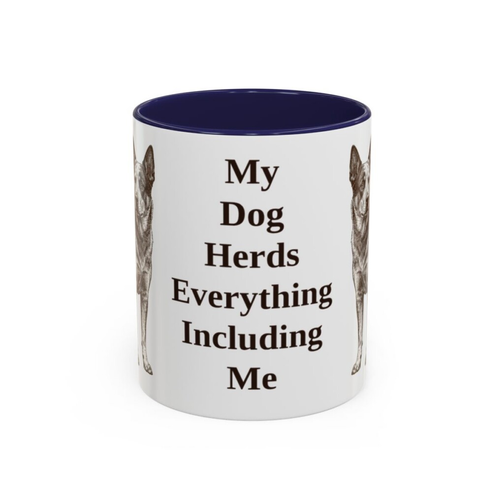 11oz Funny Blue Heeler Mug, My Dog Herds Everything Including Me, Vintage Dog Coffee Mug, Dog Lover Gift