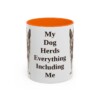 11oz Funny Blue Heeler Mug, My Dog Herds Everything Including Me, Vintage Dog Coffee Mug, Dog Lover Gift