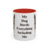 11oz Funny Blue Heeler Mug, My Dog Herds Everything Including Me, Vintage Dog Coffee Mug, Dog Lover Gift