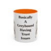 11oz Funny Borzoi Mug, Basically A Greyhound Having Trust Issues, Vintage Dog Coffee Mug, Dog Lover Gift