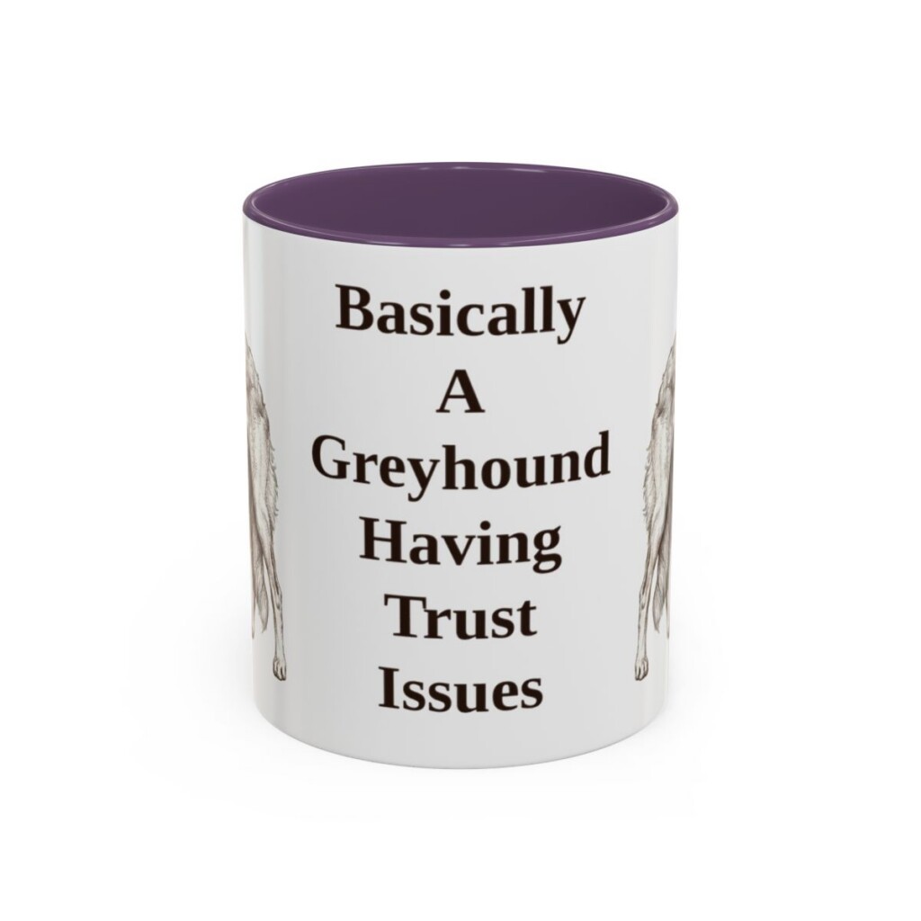 11oz Funny Borzoi Mug, Basically A Greyhound Having Trust Issues, Vintage Dog Coffee Mug, Dog Lover Gift