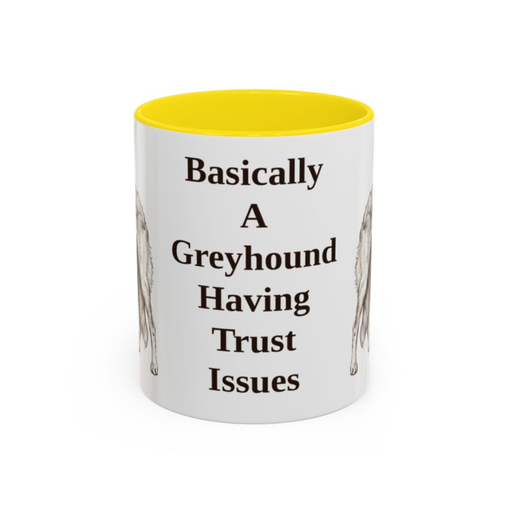 11oz Funny Borzoi Mug, Basically A Greyhound Having Trust Issues, Vintage Dog Coffee Mug, Dog Lover Gift