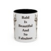 chinese-crested-mug-humor-black-front-3 11oz Funny Chinese Crested Mug, Bald Is Beautiful And So Fabulous, Vintage Dog Coffee Mug, Dog Lover Gift