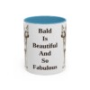 chinese-crested-mug-humor-light-blue-3 11oz Funny Chinese Crested Mug, Bald Is Beautiful And So Fabulous, Vintage Dog Coffee Mug, Dog Lover Gift