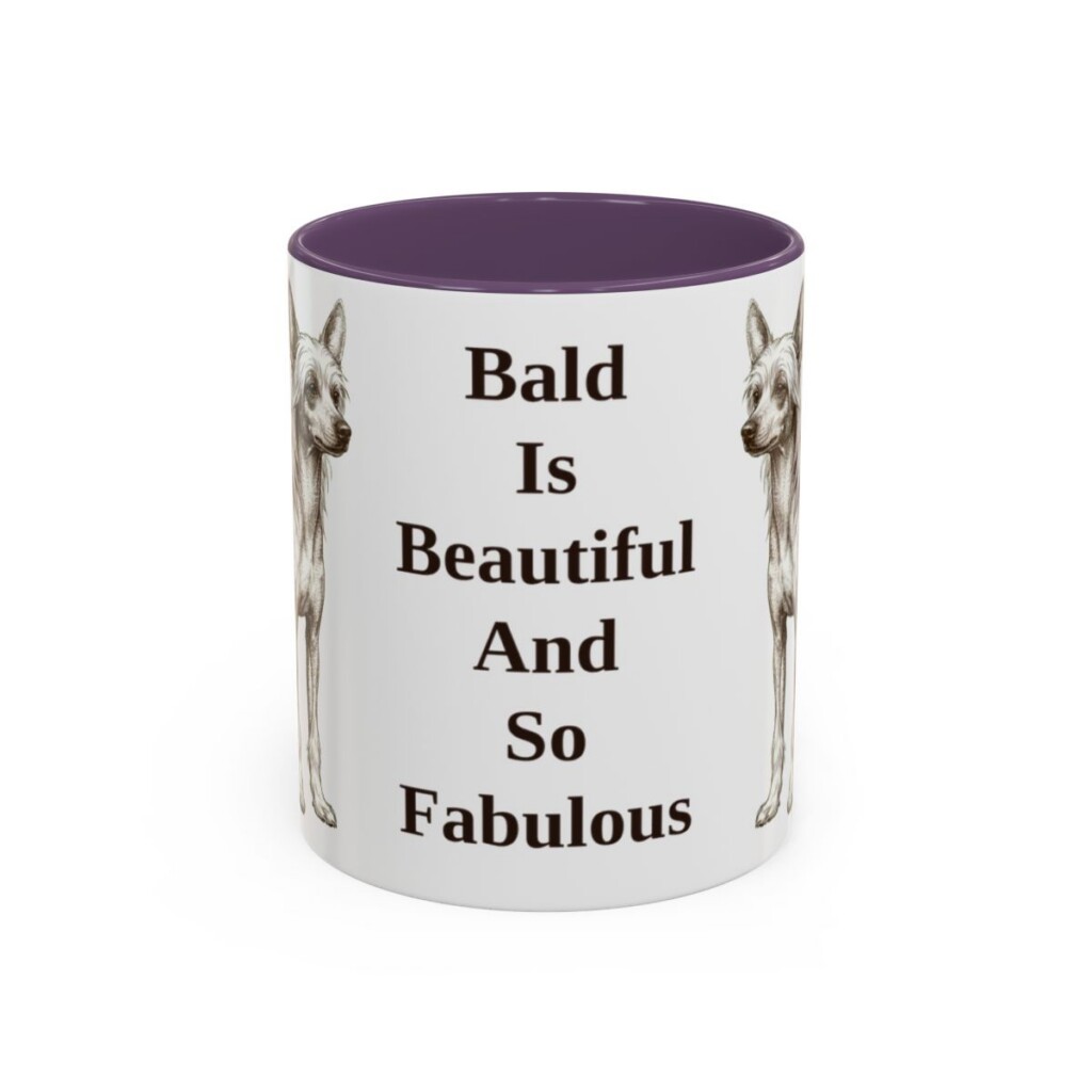 chinese-crested-mug-humor-purple-1 11oz Funny Chinese Crested Mug, Bald Is Beautiful And So Fabulous, Vintage Dog Coffee Mug, Dog Lover Gift