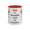 chinese-crested-mug-humor-red-3 11oz Funny Chinese Crested Mug, Bald Is Beautiful And So Fabulous, Vintage Dog Coffee Mug, Dog Lover Gift