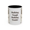 11oz Funny English Bulldog Mug, Bulldog Tough Bulldog Tender, Vintage Dog Coffee Mug, Dog Lover Gift