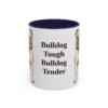 11oz Funny English Bulldog Mug, Bulldog Tough Bulldog Tender, Vintage Dog Coffee Mug, Dog Lover Gift