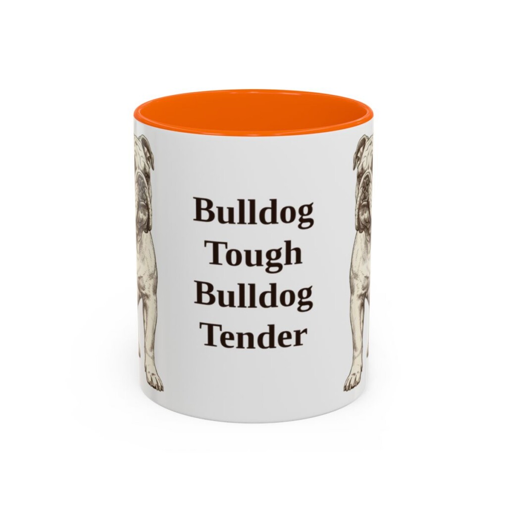 11oz Funny English Bulldog Mug, Bulldog Tough Bulldog Tender, Vintage Dog Coffee Mug, Dog Lover Gift