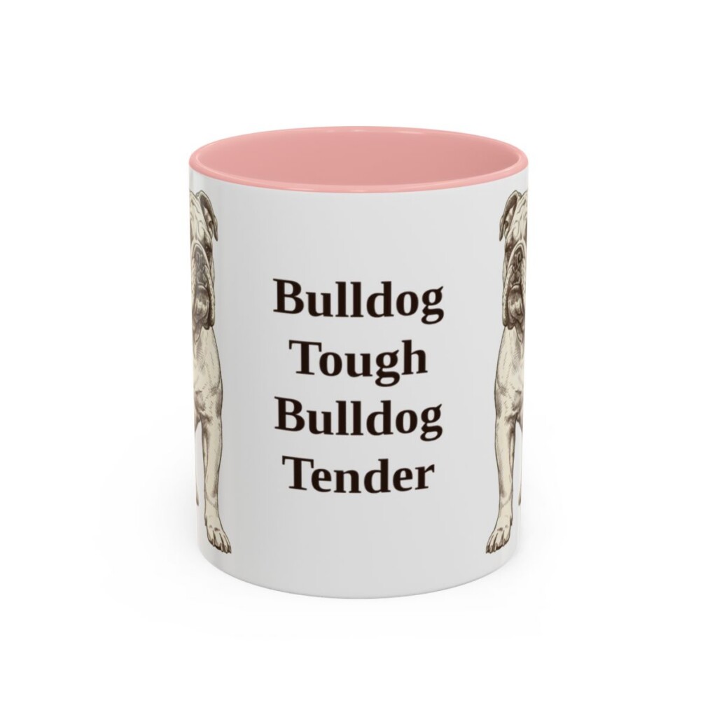 11oz Funny English Bulldog Mug, Bulldog Tough Bulldog Tender, Vintage Dog Coffee Mug, Dog Lover Gift