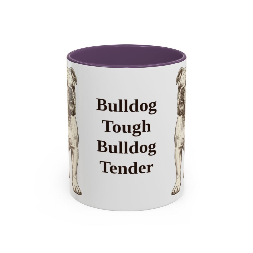 11oz Funny English Bulldog Mug, Bulldog Tough Bulldog Tender, Vintage Dog Coffee Mug, Dog Lover Gift