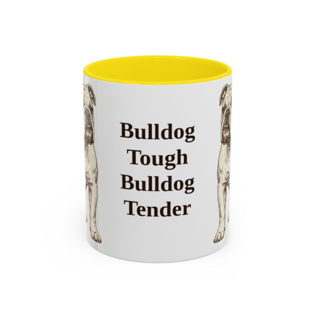 11oz Funny English Bulldog Mug, Bulldog Tough Bulldog Tender, Vintage Dog Coffee Mug, Dog Lover Gift