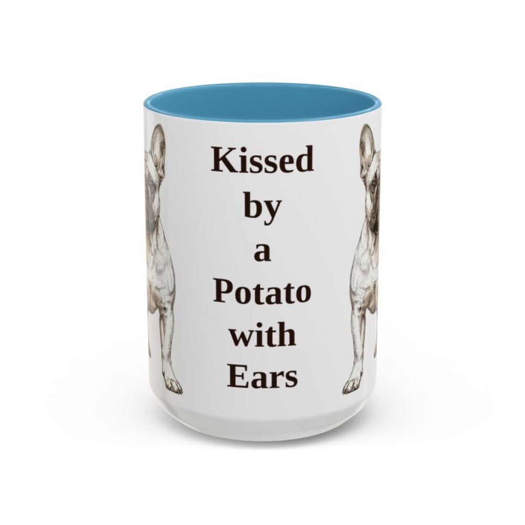 15oz Funny French Bulldog Mug, Kissed by a Potato with Ears, Vintage Dog Coffee Mug, Dog Lover Gift
