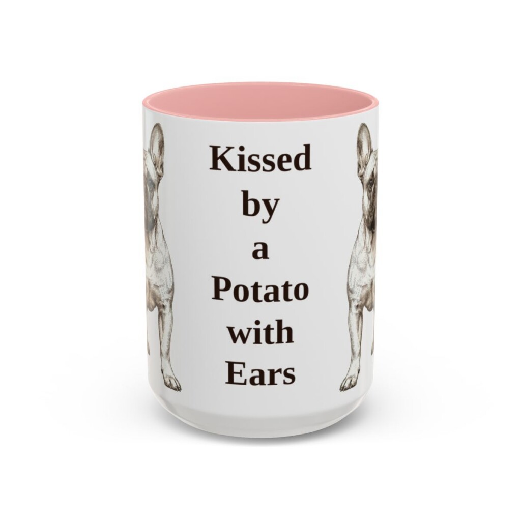 15oz Funny French Bulldog Mug, Kissed by a Potato with Ears, Vintage Dog Coffee Mug, Dog Lover Gift