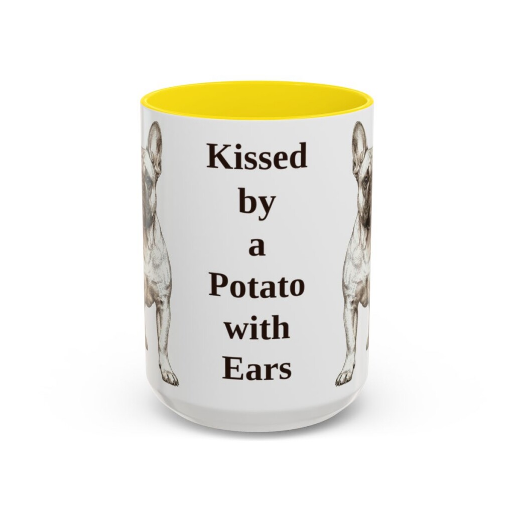 15oz Funny French Bulldog Mug, Kissed by a Potato with Ears, Vintage Dog Coffee Mug, Dog Lover Gift