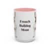 15oz French Bulldog Dog Mom Mug, Vintage Sketch Coffee Mug, Dog Mom Gift