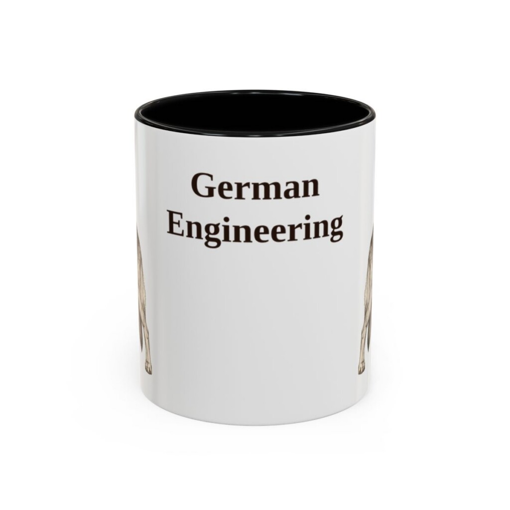 11oz Funny German Shepherd Mug, German Engineering, Vintage Dog Coffee Mug, Dog Lover Gift