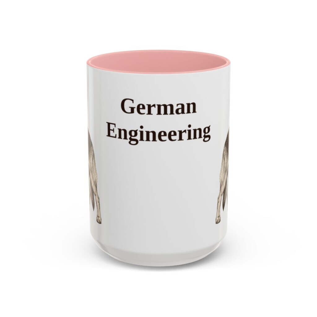 15oz Funny German Shepherd Mug, German Engineering, Vintage Dog Coffee Mug, Dog Lover Gift