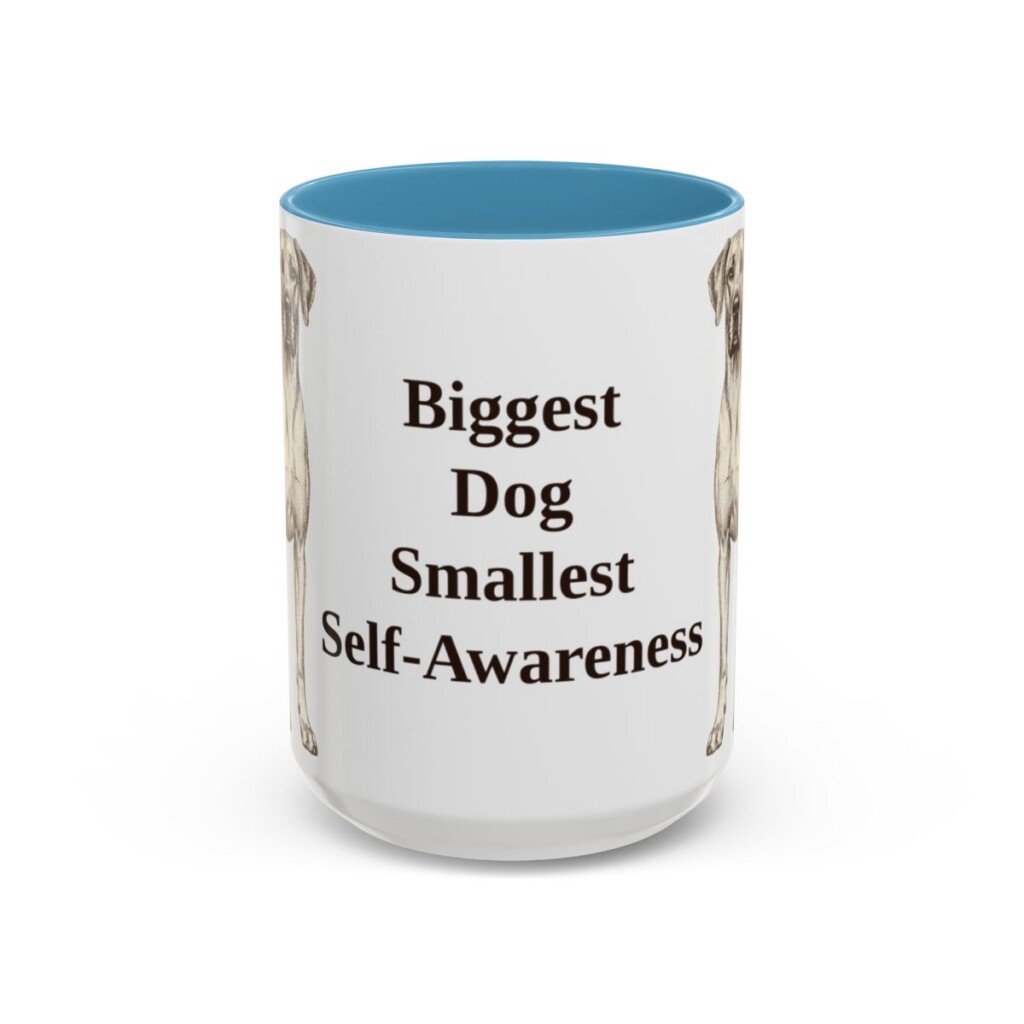 great-dane-mug-humor-light-blue-3 15oz Funny Great Dane Mug, Biggest Dog Smallest Self-Awareness, Vintage Dog Coffee Mug, Dog Lover Gift