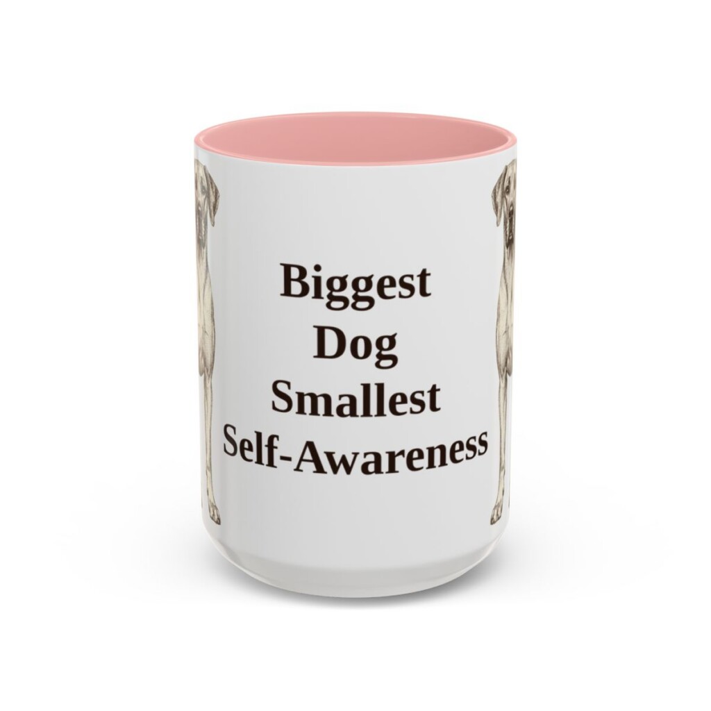 great-dane-mug-humor-pink-3 15oz Funny Great Dane Mug, Biggest Dog Smallest Self-Awareness, Vintage Dog Coffee Mug, Dog Lover Gift