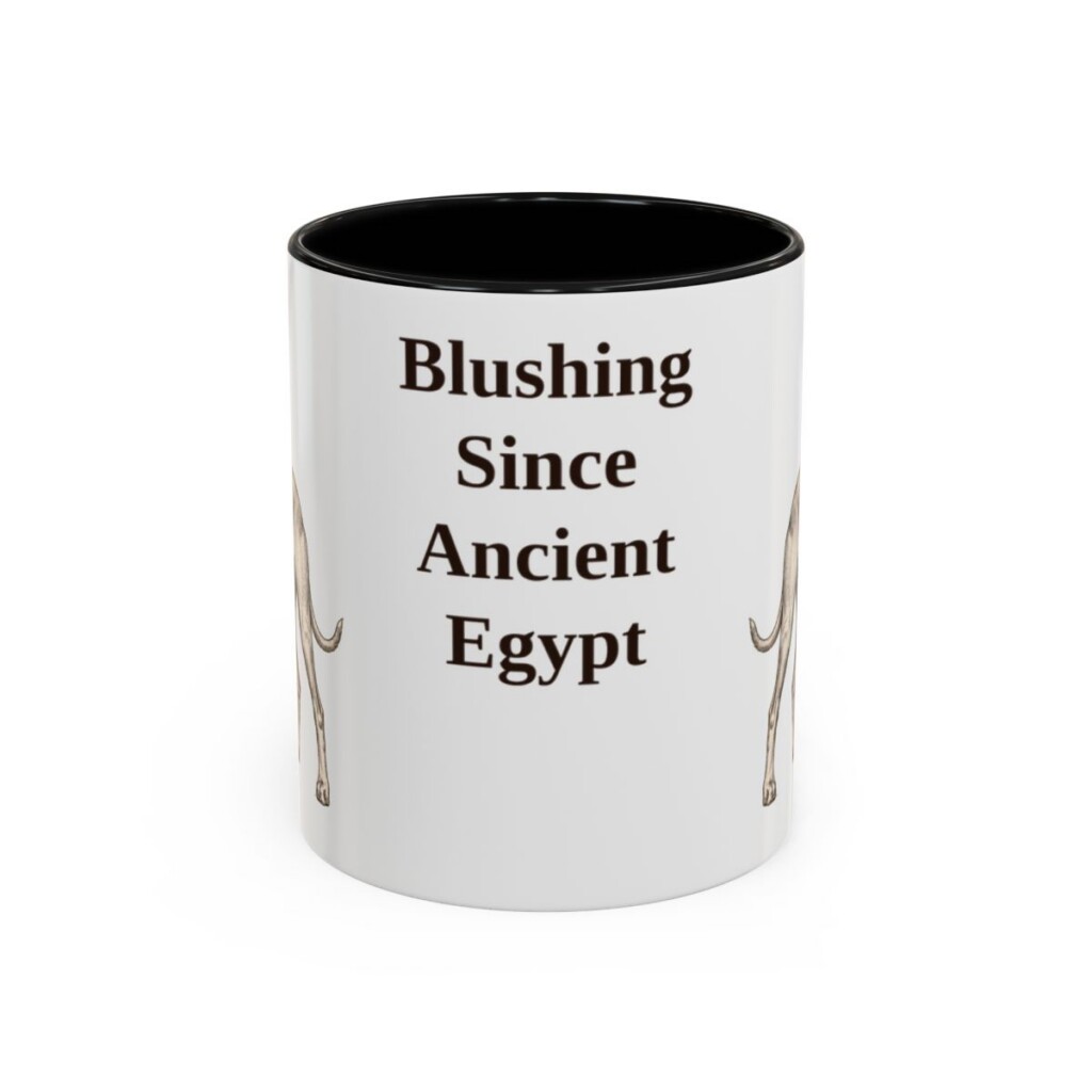 11oz Funny Pharaoh Hound Mug, Blushing Since Ancient Egypt, Vintage Dog Coffee Mug, Dog Lover Gift