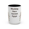 15oz Funny Pharaoh Hound Mug, Blushing Since Ancient Egypt, Vintage Dog Coffee Mug, Dog Lover Gift