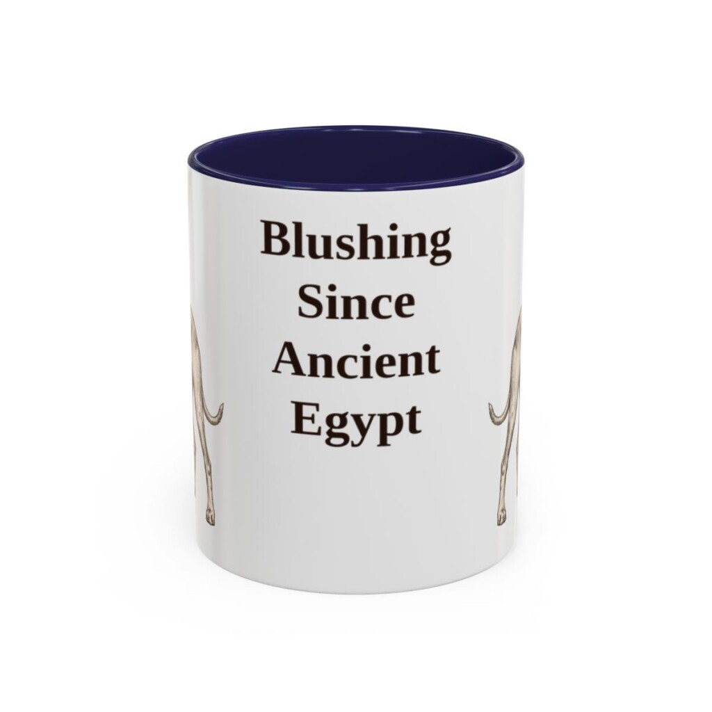 11oz Funny Pharaoh Hound Mug, Blushing Since Ancient Egypt, Vintage Dog Coffee Mug, Dog Lover Gift