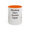 11oz Funny Pharaoh Hound Mug, Blushing Since Ancient Egypt, Vintage Dog Coffee Mug, Dog Lover Gift