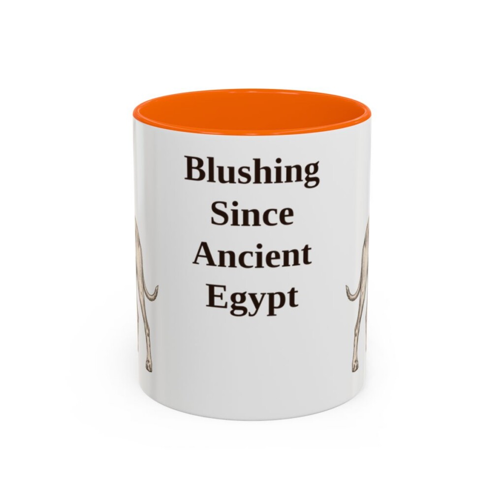 11oz Funny Pharaoh Hound Mug, Blushing Since Ancient Egypt, Vintage Dog Coffee Mug, Dog Lover Gift