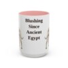 15oz Funny Pharaoh Hound Mug, Blushing Since Ancient Egypt, Vintage Dog Coffee Mug, Dog Lover Gift