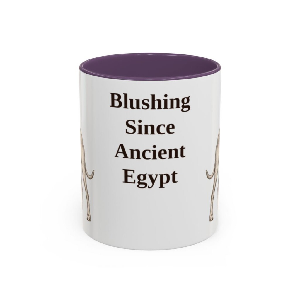 11oz Funny Pharaoh Hound Mug, Blushing Since Ancient Egypt, Vintage Dog Coffee Mug, Dog Lover Gift