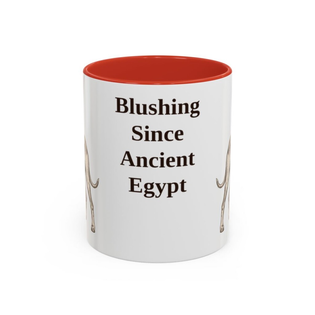 11oz Funny Pharaoh Hound Mug, Blushing Since Ancient Egypt, Vintage Dog Coffee Mug, Dog Lover Gift