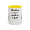 11oz Funny Pharaoh Hound Mug, Blushing Since Ancient Egypt, Vintage Dog Coffee Mug, Dog Lover Gift