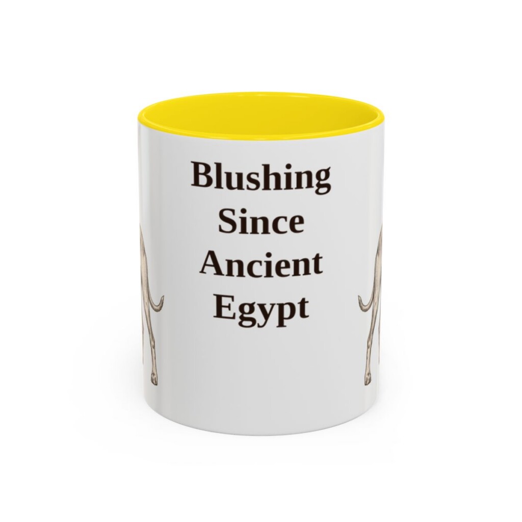 11oz Funny Pharaoh Hound Mug, Blushing Since Ancient Egypt, Vintage Dog Coffee Mug, Dog Lover Gift