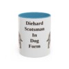 11oz Funny Scottish Terrier Mug, Diehard Scotsman In Dog Form, Vintage Dog Coffee Mug, Dog Lover Gift