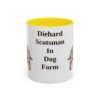 11oz Funny Scottish Terrier Mug, Diehard Scotsman In Dog Form, Vintage Dog Coffee Mug, Dog Lover Gift