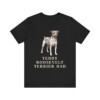 Teddy Roosevelt Terrier Dad Shirt, Vintage Dog Sketch Tee, Dog Dad Gift