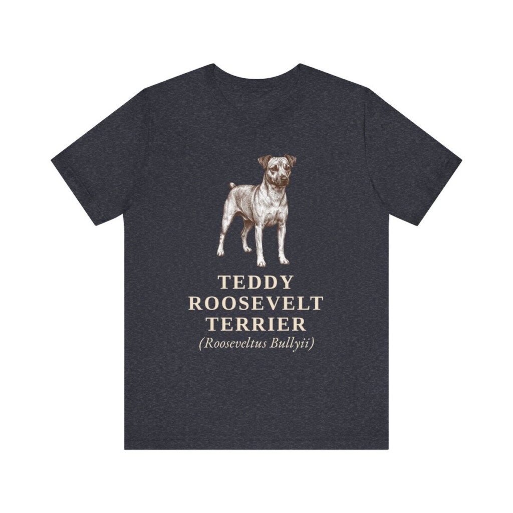 teddy-roosevelt-terrier-latin-shirt-vintage-dog-sketch-tee-dog-latin-gift-62.jpg Teddy Roosevelt Terrier Latin Shirt, Vintage Dog Sketch Tee, Dog Latin Gift