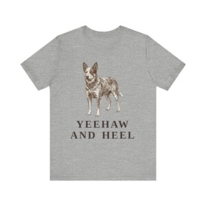 Texas Heeler Humor Shirt, Vintage Dog Sketch Tee, Dog Humor Gift