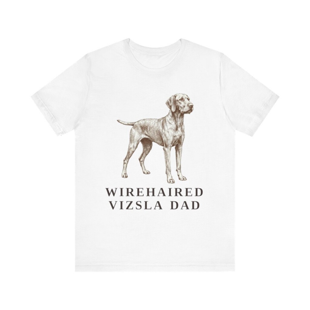 Wirehaired Vizsla Dad Shirt, Vintage Dog Sketch Tee, Dog Dad Gift