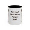 11oz-german-shorthaired-pointer-mug-dad-black-front 11oz German Shorthaired Pointer Dog Dad Mug, Black, front view