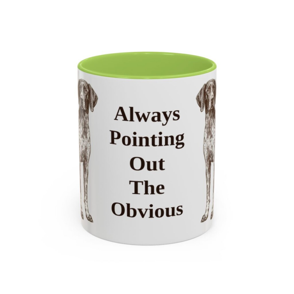 11oz Funny German Shorthaired Pointer Mug, Light Green, front view