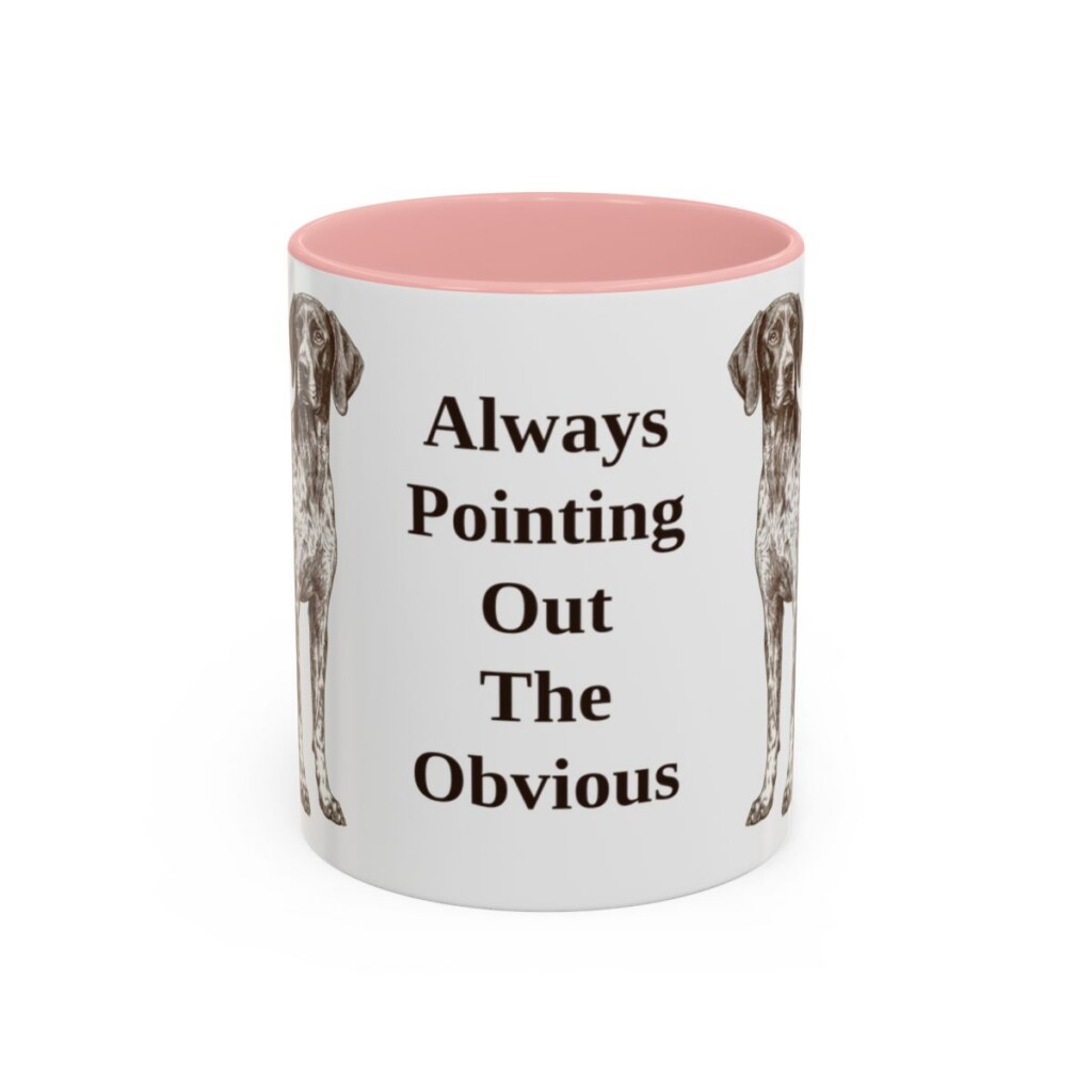 11oz Funny German Shorthaired Pointer Mug, Pink, front view