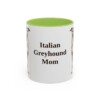 11oz-italian-greyhound-mug-mom-light-green 11oz Italian Greyhound Dog Mom Mug, Light Green, front view