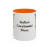 11oz-italian-greyhound-mug-mom-orange 11oz Italian Greyhound Dog Mom Mug, Orange, front view