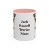 11oz Jack Russell Terrier Dog Mom Mug, Pink, front view